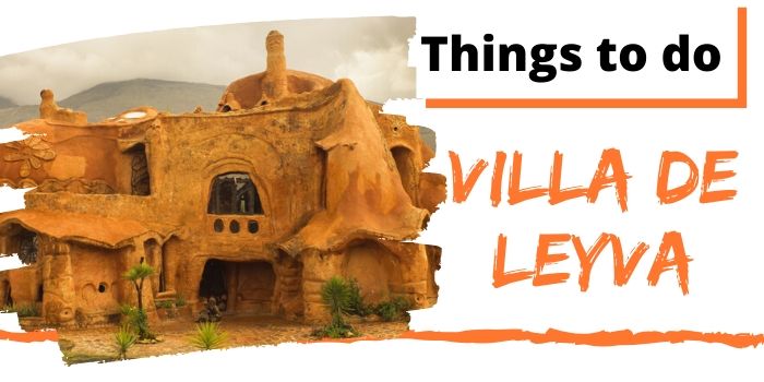 Things to do Villa De Leyva