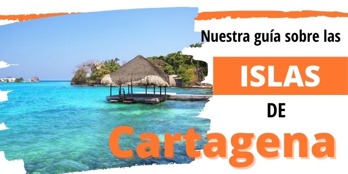Las islas de Cartagena